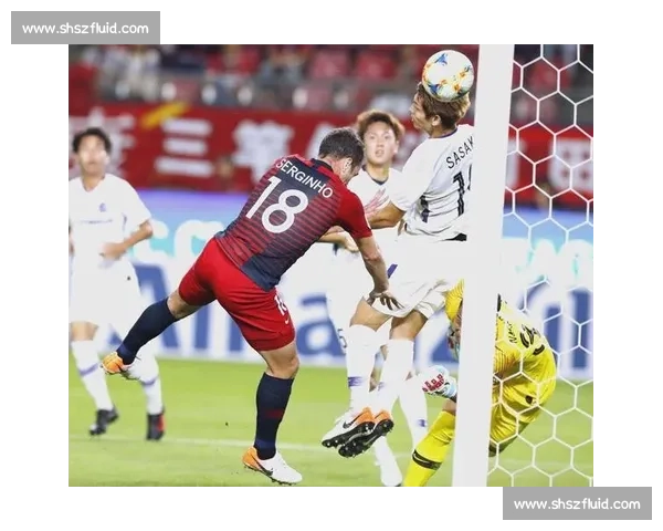 亚冠焦点战广州恒大对决鹿岛鹿角强强碰撞谁主沉浮荣耀与压力并存